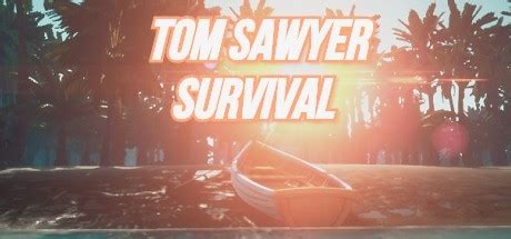 tom sawyer game philippines|Mark Twain's Tom Sawyer: Survival Game on Steam.